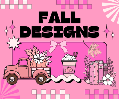 Fall Designs